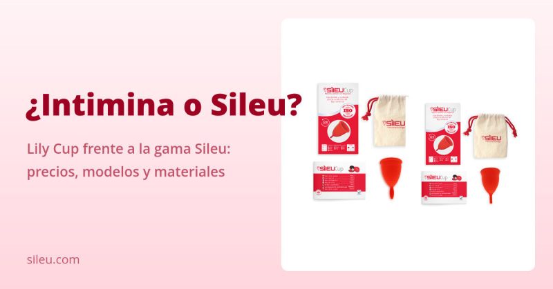 Copa menstrual Intimina vs Sileu: comparativa de precios y modelos