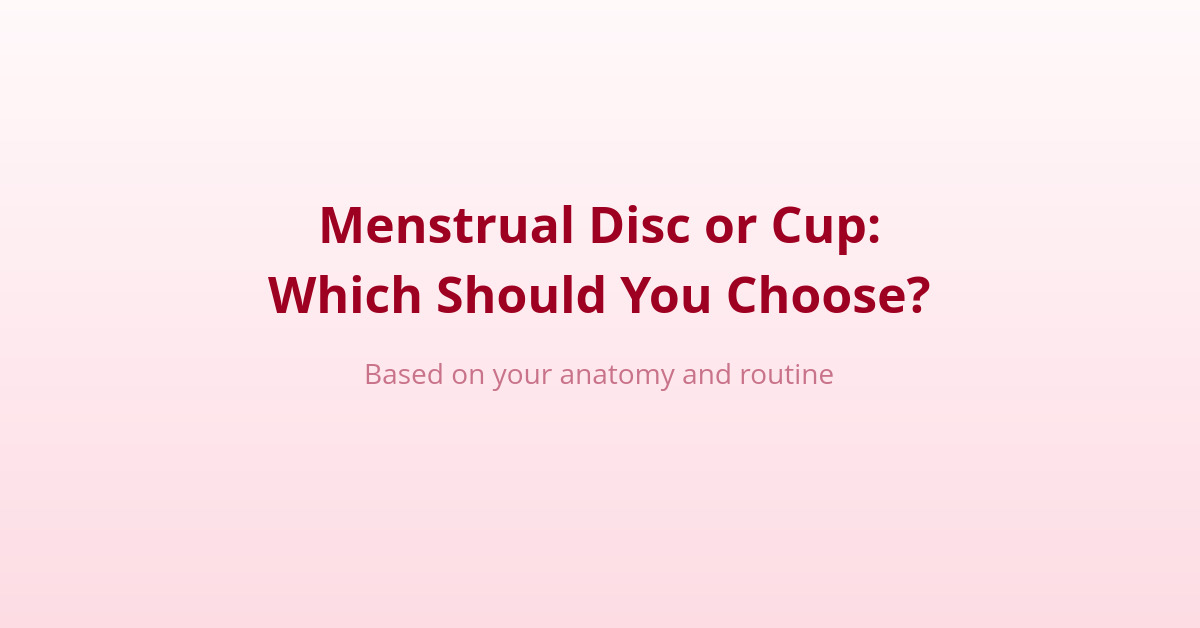 Menstrual Disc or Cup: Which to Choose Based on Your Anatomy and Routine 3 Menstrual disc or menstrual cup: which to choose based on your anatomy and routine