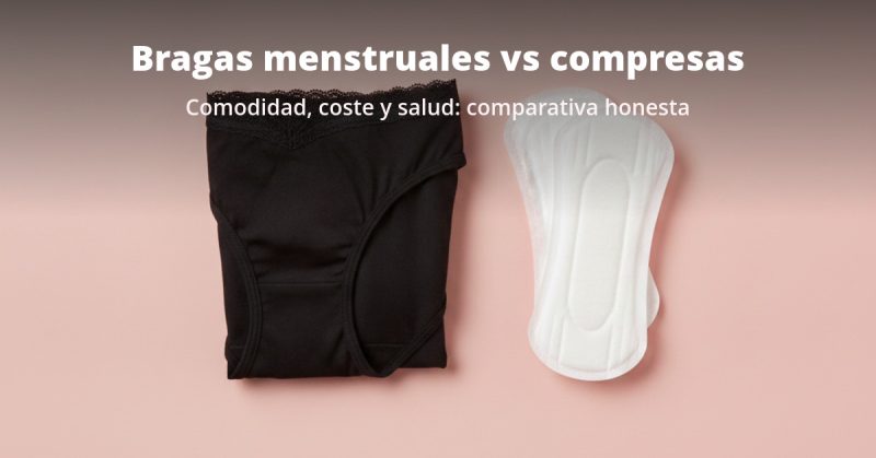 bragas menstruales vs compresas comparativa