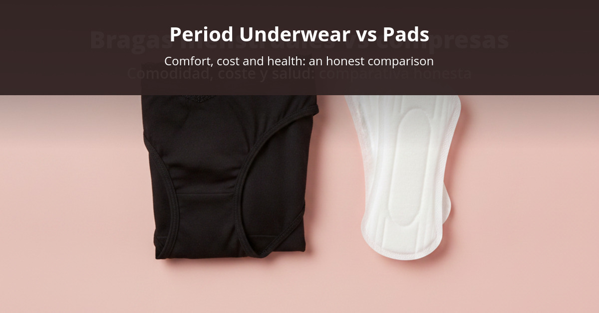 Period Underwear vs Pads: Comfort, Cost and Health Comparison 3 Sileu organic cotton period underwear vs disposable pads