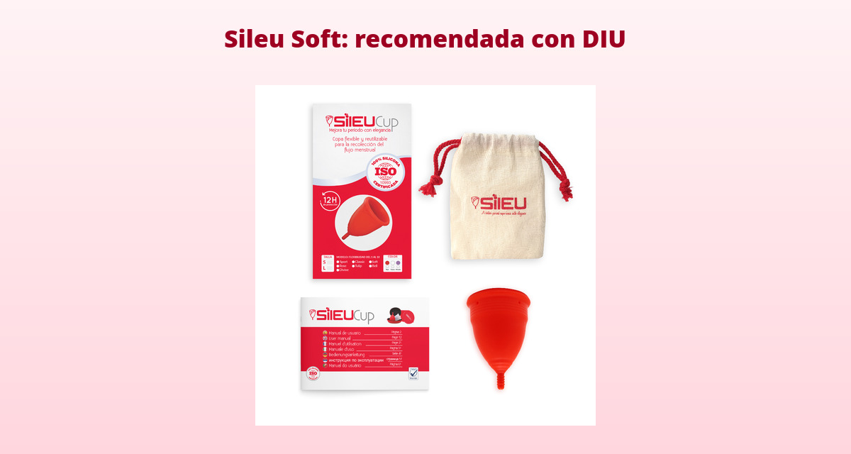¿Se puede utilizar la copa menstrual con un Dispositivo intrauterino (DIU)? 3 Sileu Soft recomendada para usuarias de copa menstrual con DIU