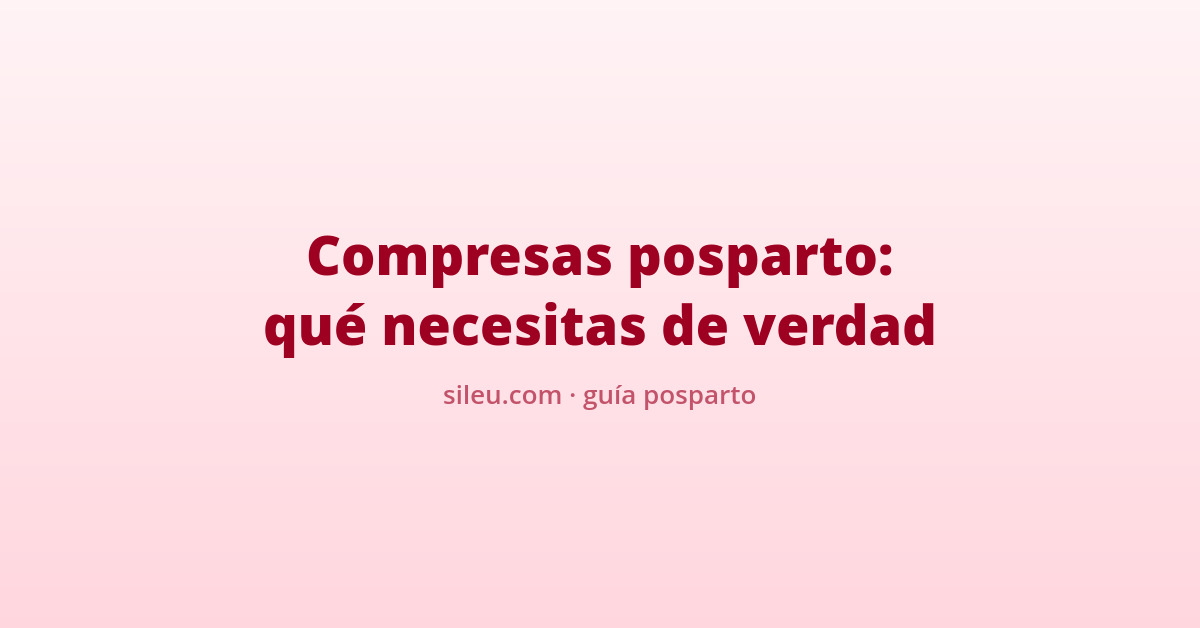 Compresas posparto: qué necesitas de verdad (y qué alternativas hay) 13 compresas postparto y braguitas menstruales de algodón orgánico