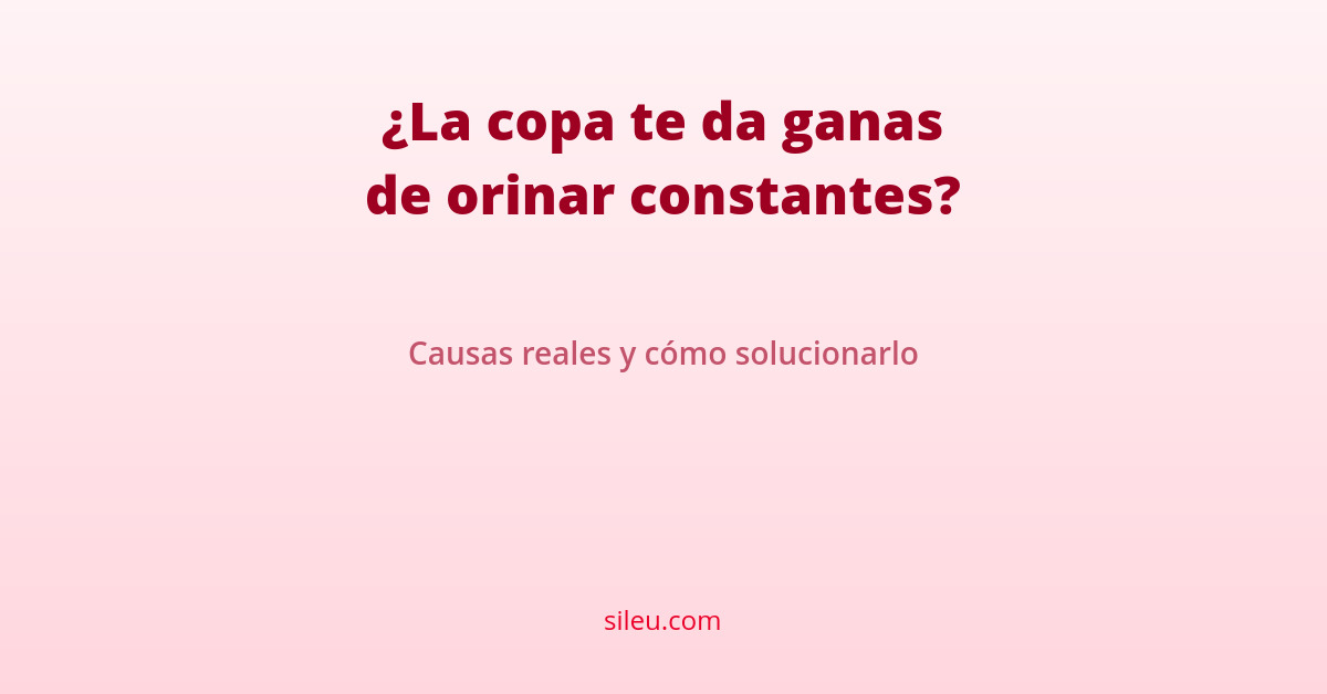 ¿Tu copa menstrual te da ganas de orinar constantemente? 2 copa menstrual ganas de orinar: causas y solución