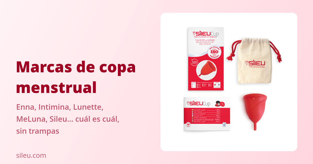 Marcas de copa menstrual en España: cuál es cuál 1 Marcas copa menstrual en España comparadas: Enna, Intimina, Lunette, MeLuna y Sileu